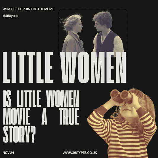 5 Key Takeaways from Little Women - 98 Types Studio