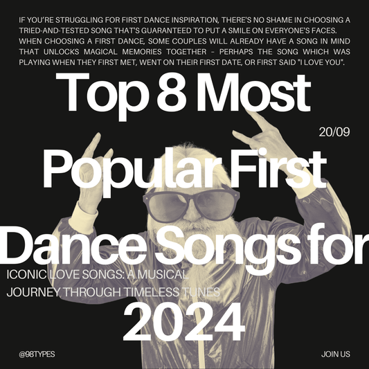 8 Swoon-worthy First Dance Songs - 98 Types Studio