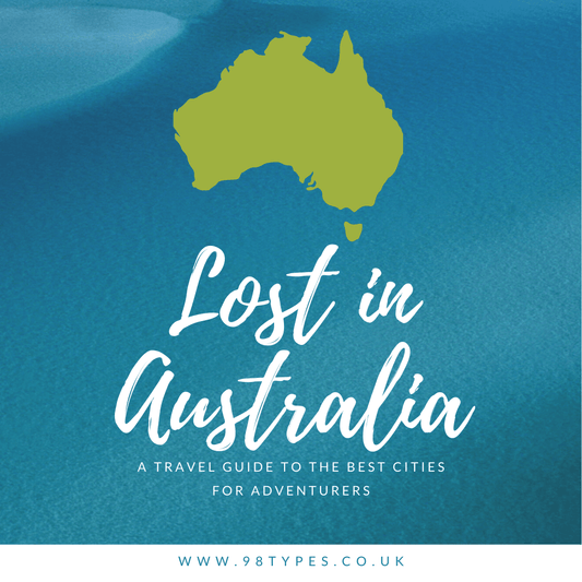 Australia: a travel guide to the best cities for adventurers - 98 Types Studio
