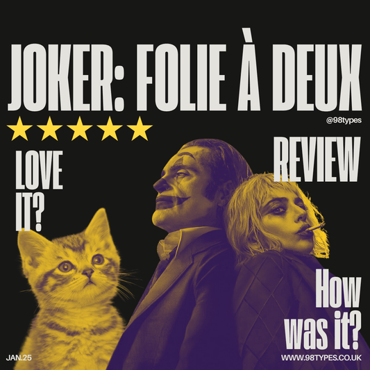 Joker: Folie à Deux - Review - 98 Types Studio