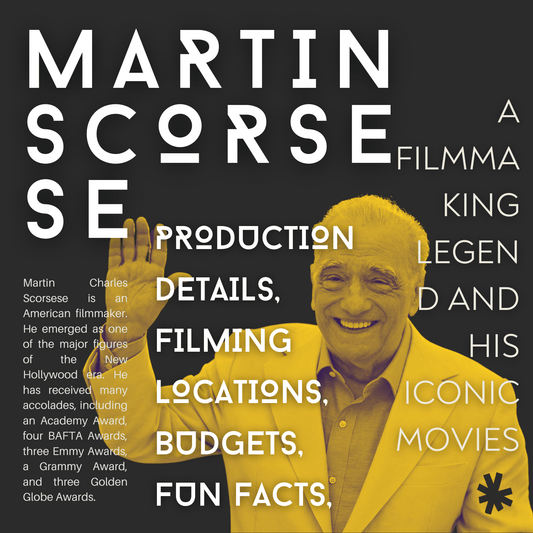 Martin Scorsese: A Filmmaking Legend and His Iconic Movies - 98 Types Studio