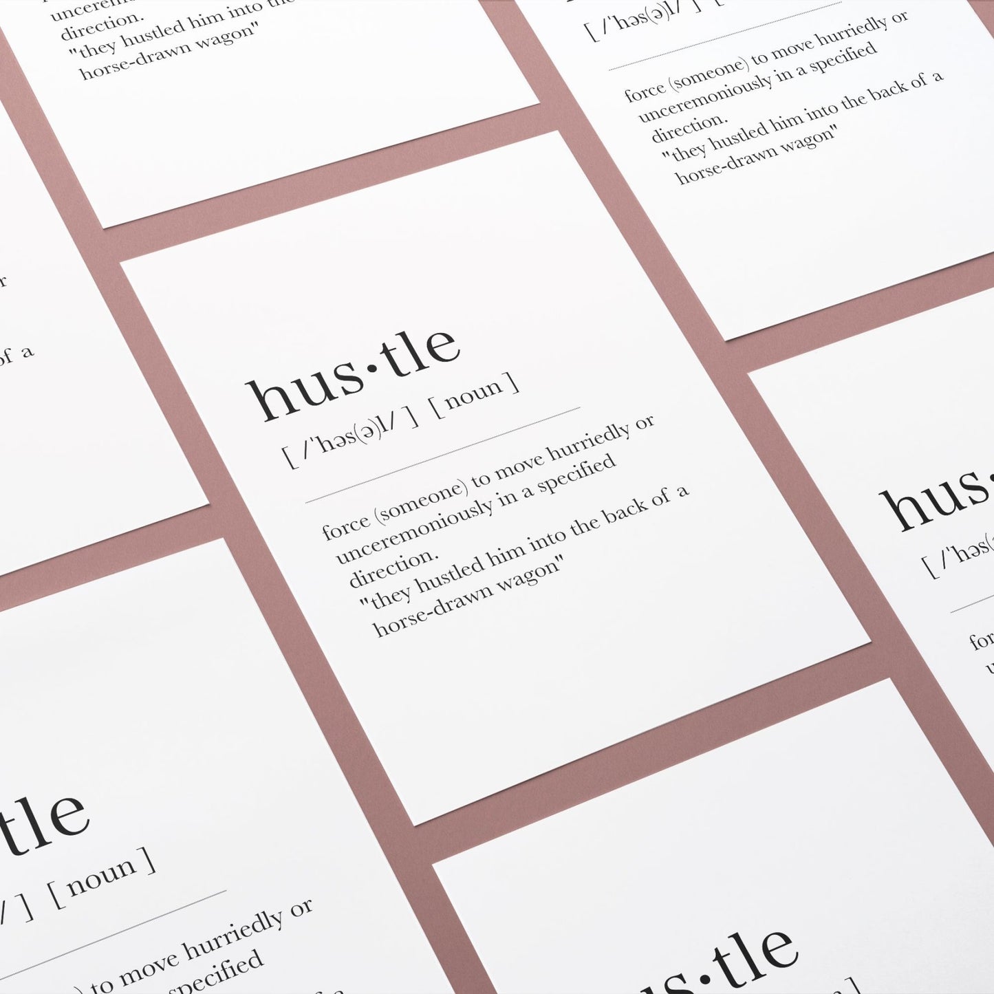 Hus·tle Definition Prints - 98types