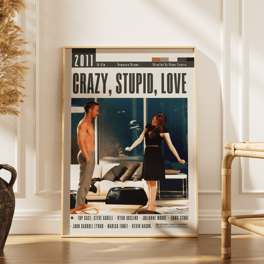 Crazy Stupid Love 2011 comedy film poster — Steve Carell Ryan Gosling Emma Stone wall art print UK