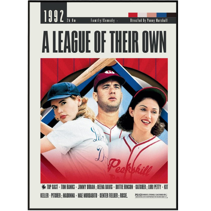 A League of Their Own 1992 film poster — Tom Hanks Geena Davis Rockford Peaches baseball wall art print UK - 98types