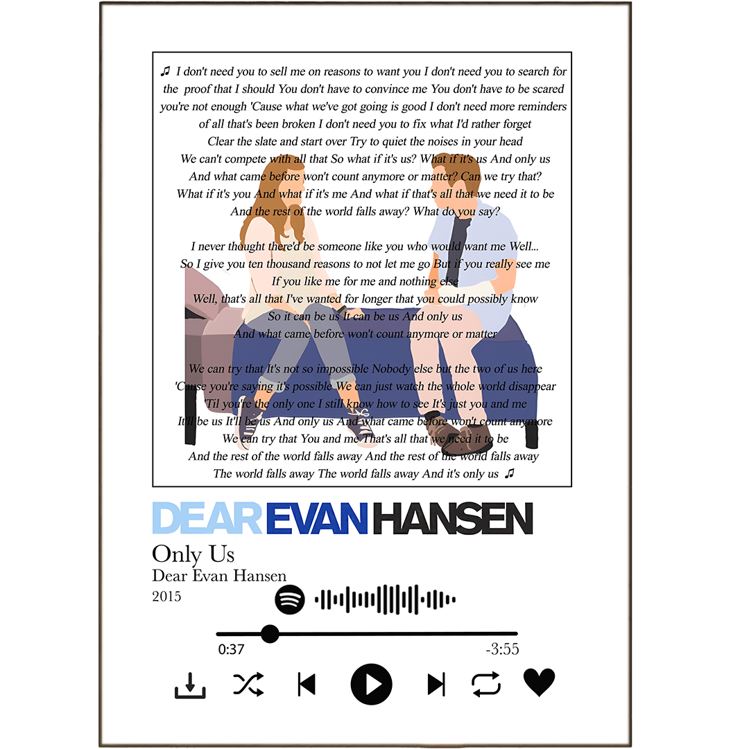 Dear Evan Hansen - Only Us Prints - 98types