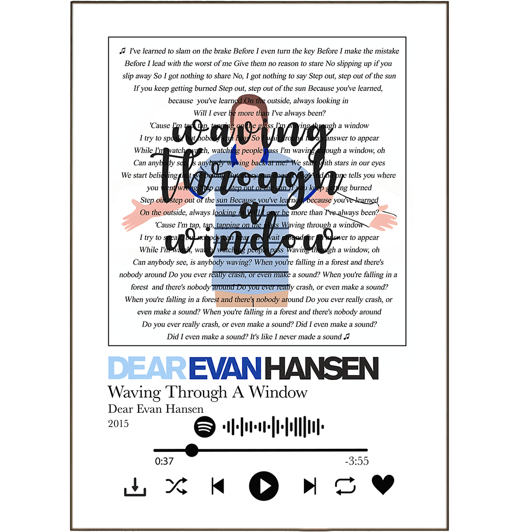 Dear Evan Hansen - Waiting by the Window Prints - 98typessong lyric prints