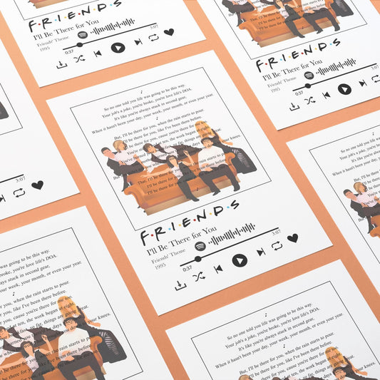 Friends - I will be there for you Prints - 98types