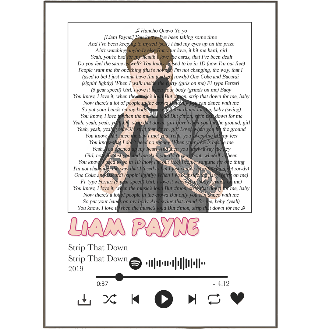 Liam Payne - Strip That Down Lyrics Prints - 98types