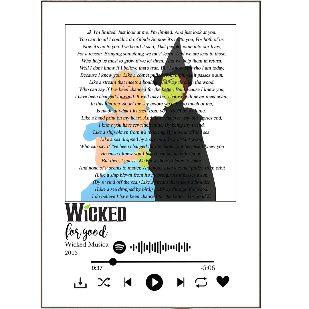 Wicked The Musical - For Good Prints - 98types