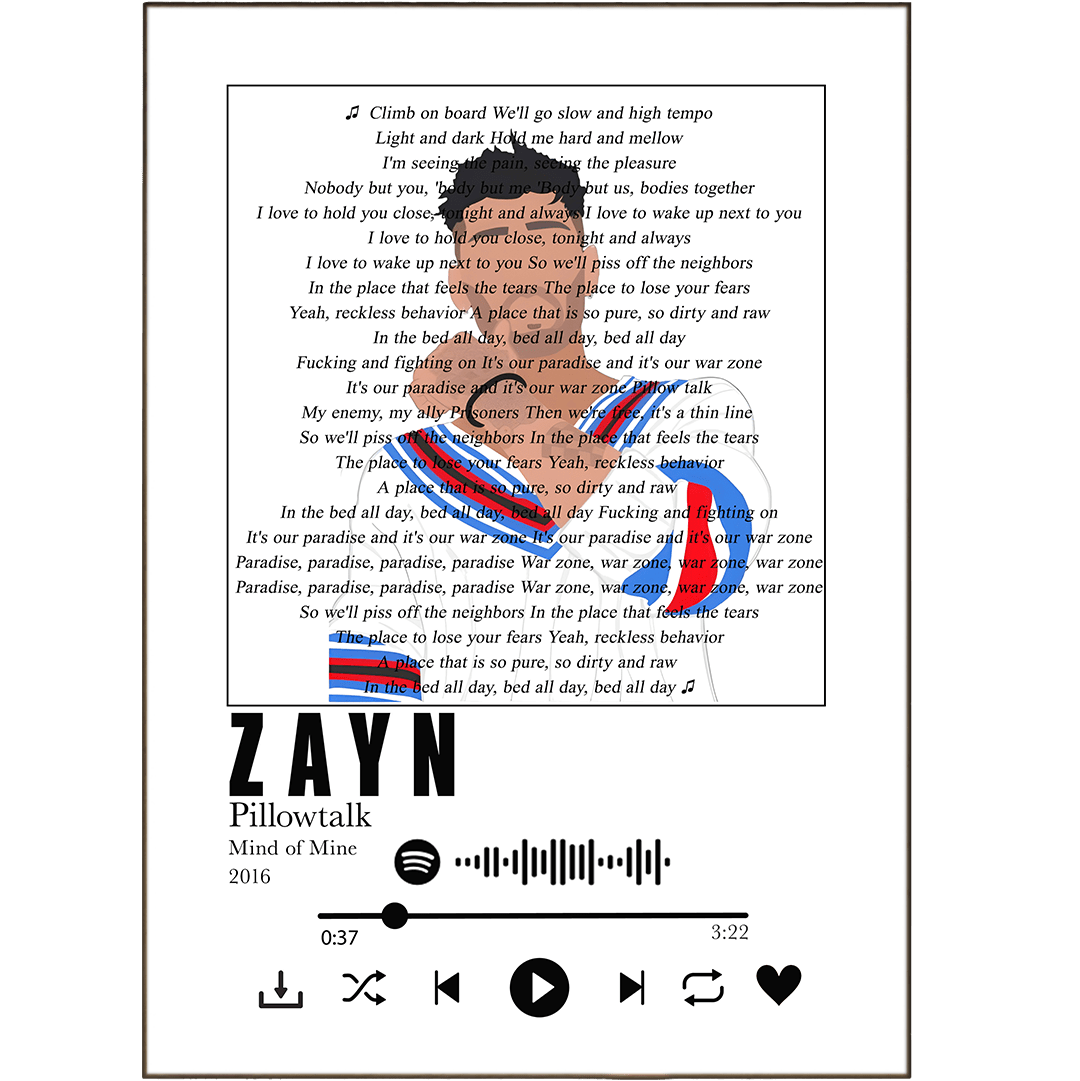 Zayn - Pillowtalk Prints - 98types