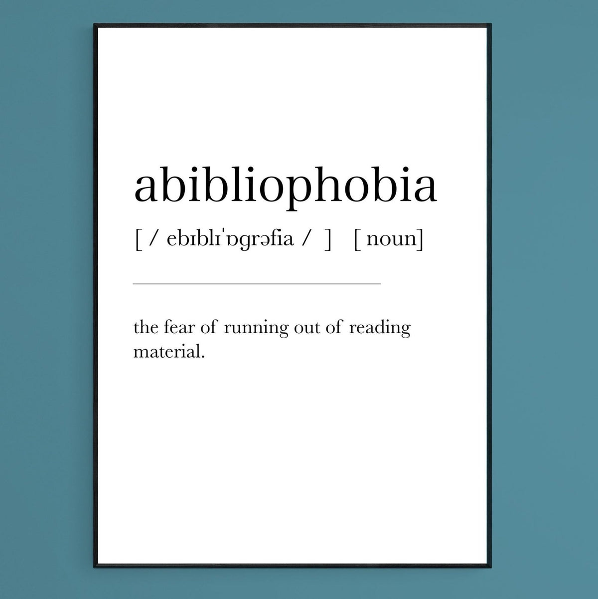 Abibliophobia Definition Print - 98types
