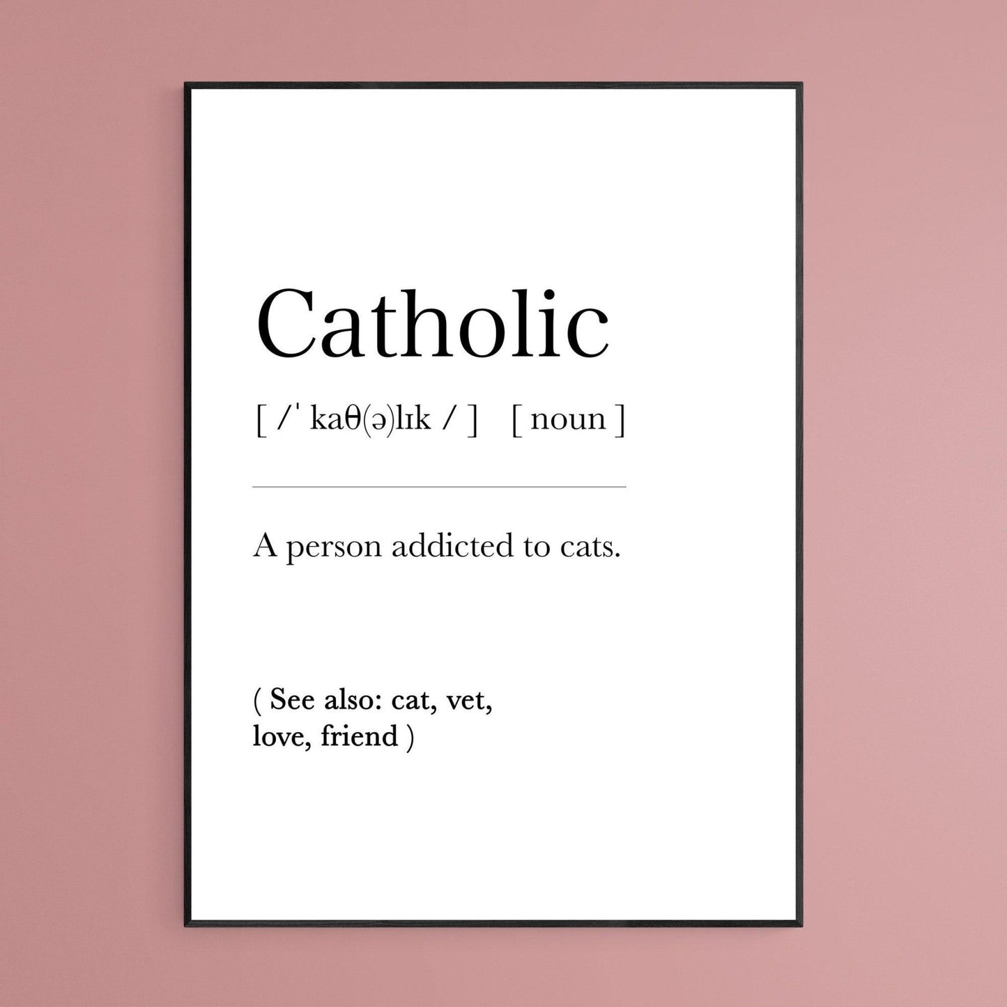 Catholic Definition Print - 98types
