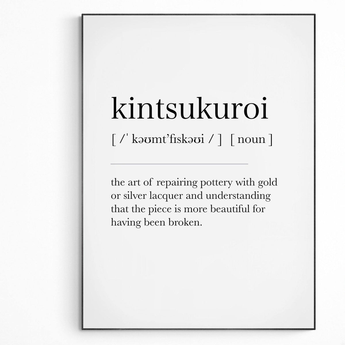 kintsukuroi Definition Print - 98types
