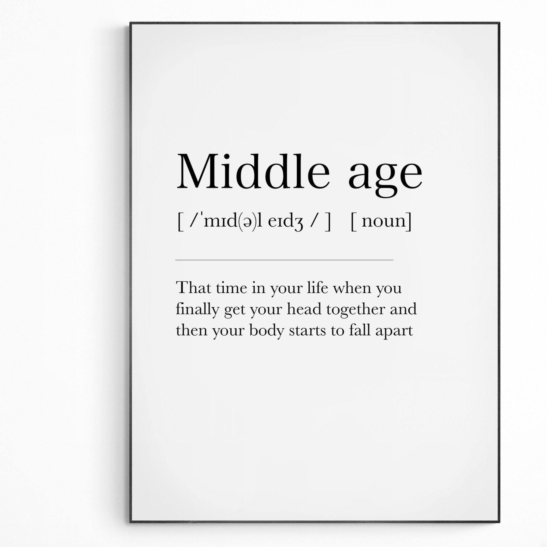 Middle Age Definition Print - 98types