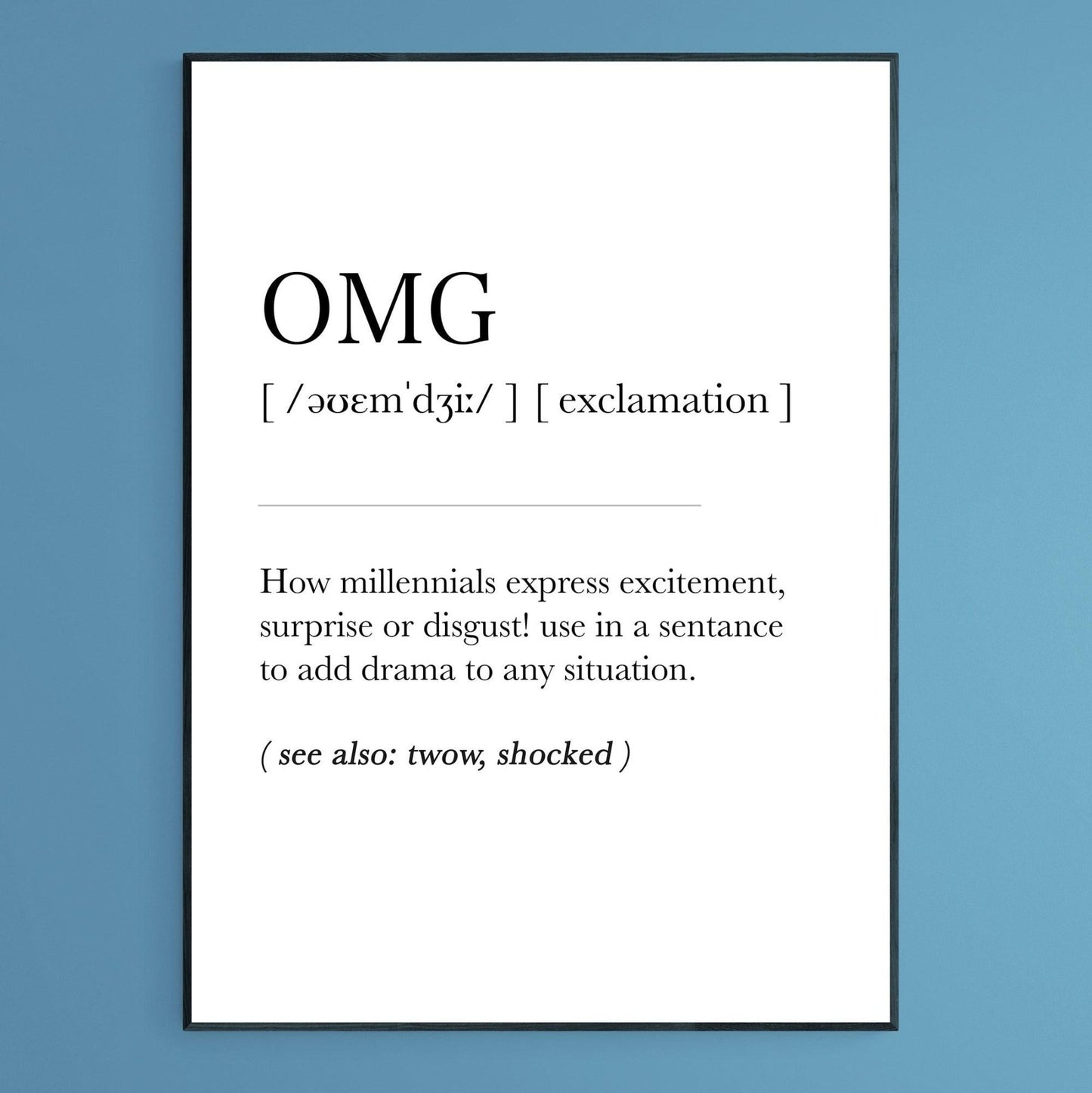 OMG Definition Print - 98types