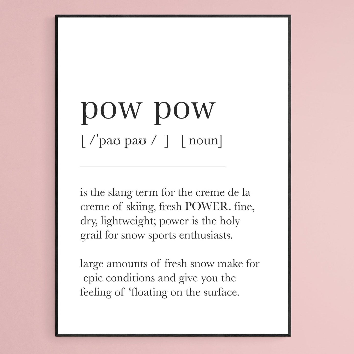 Pow Pow Definition Print - 98types