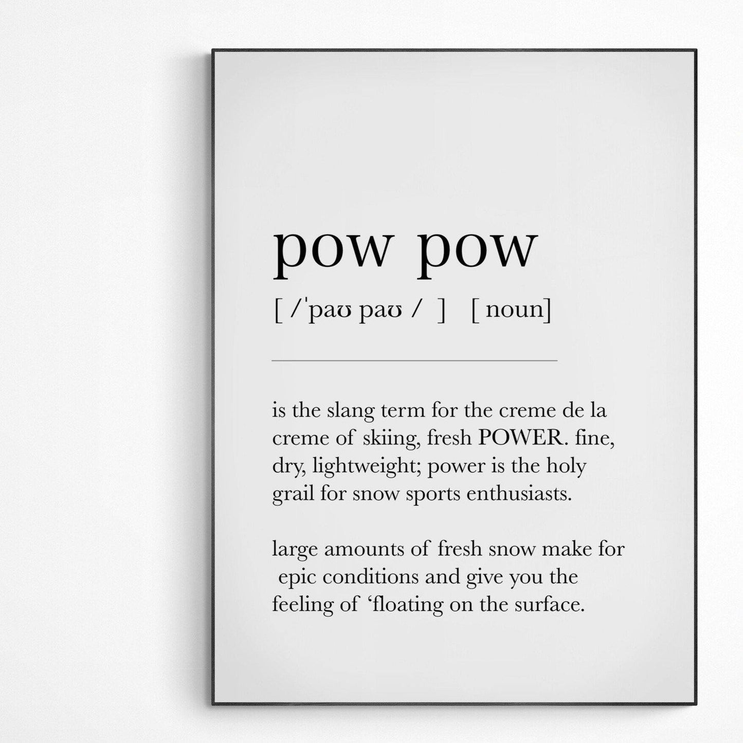 Pow Pow Definition Print - 98types