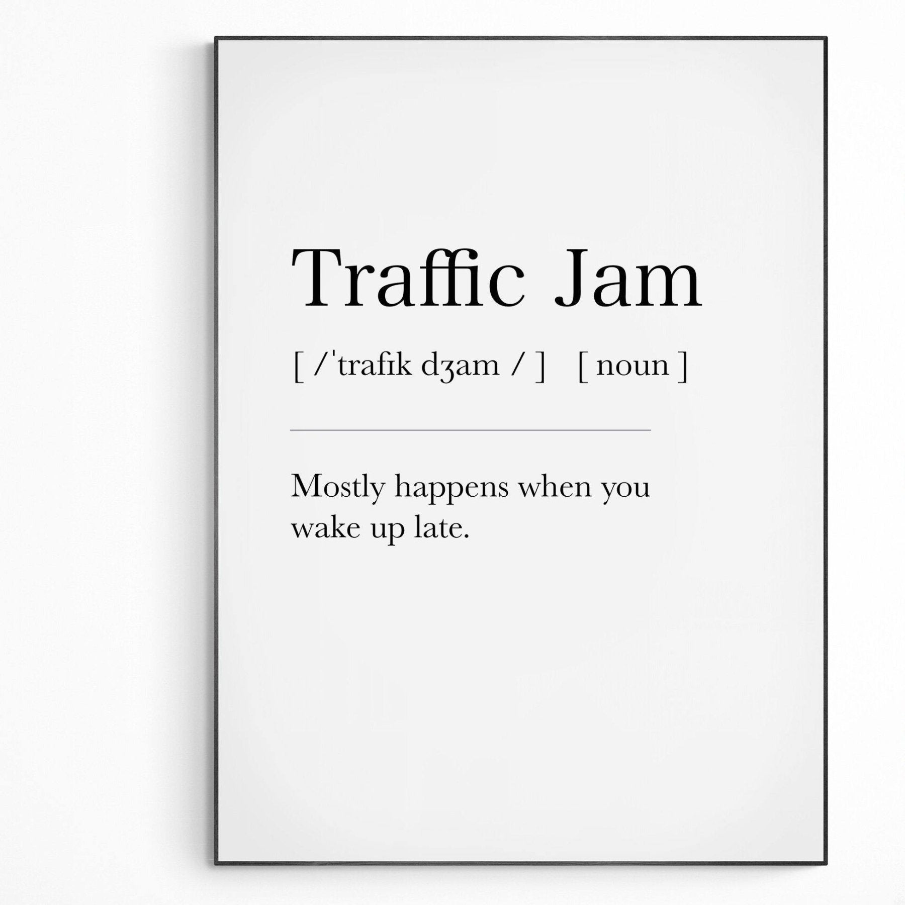 Traffic Jam Definition Print - 98types