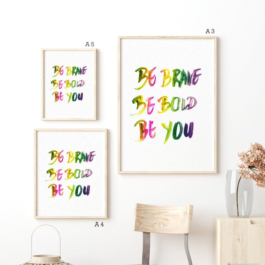 Be Brave Happy Poster Print - 98types