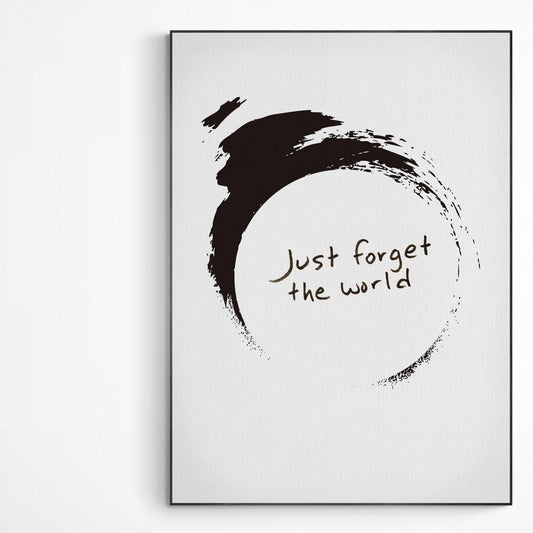 JUST FORGET THE WORLD Print - 98types