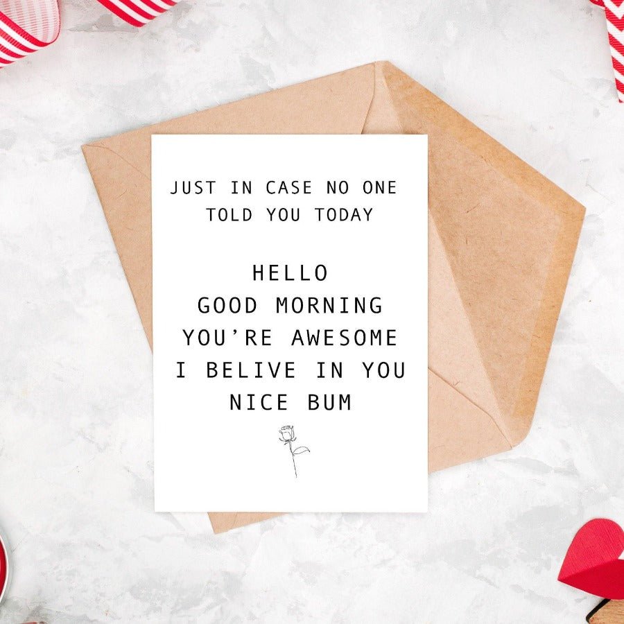 Just in case, Good Morning You're Awesome Print - 98types