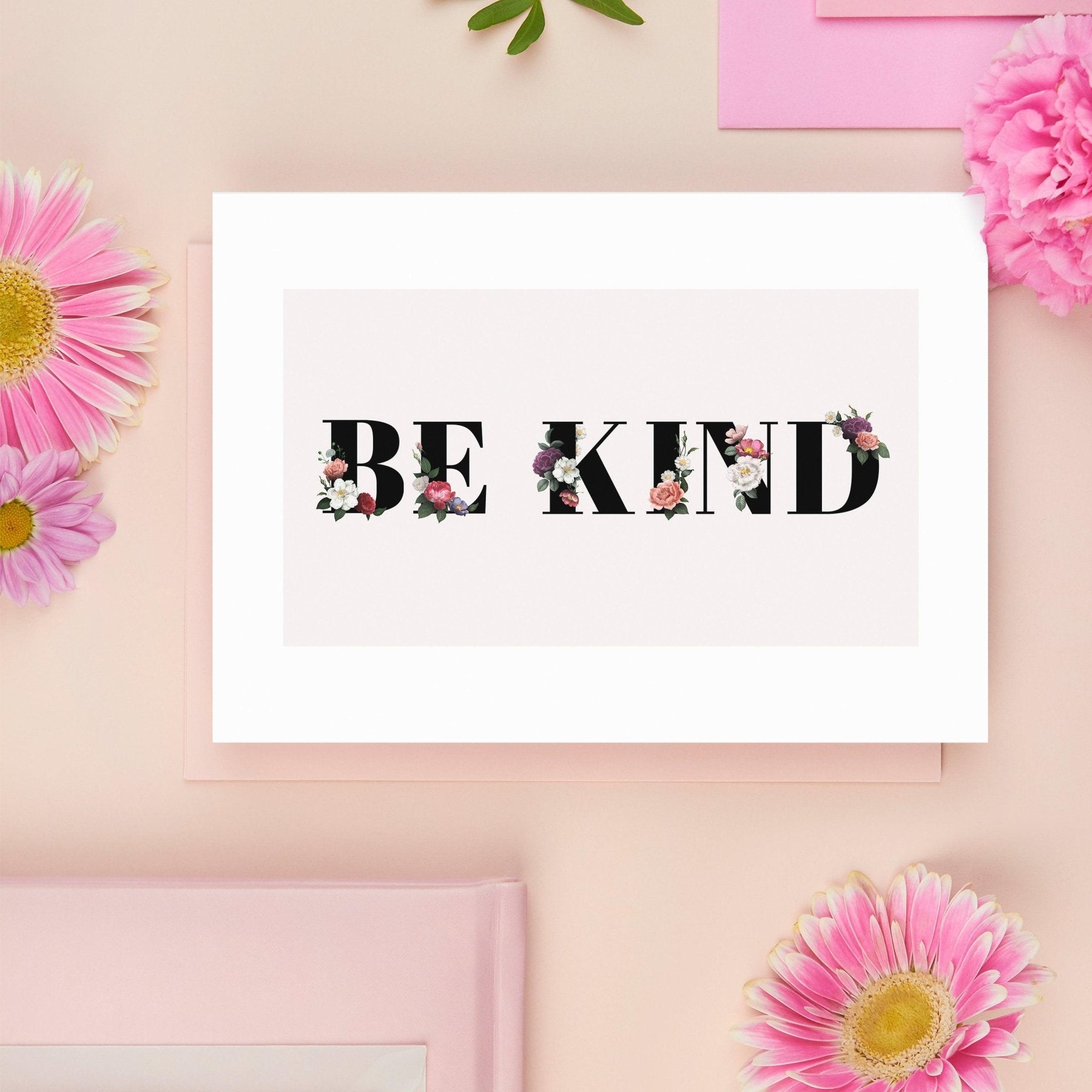 Be Kind Motivational Quote Print - 98types