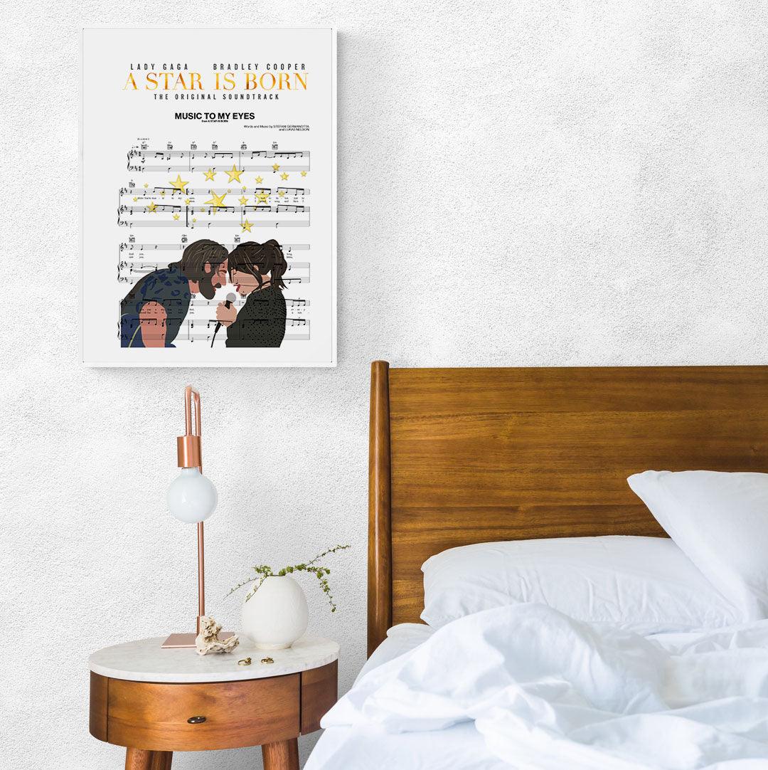 A Star Is Born - Lady Gaga - Music To My Eyes Print - 98types