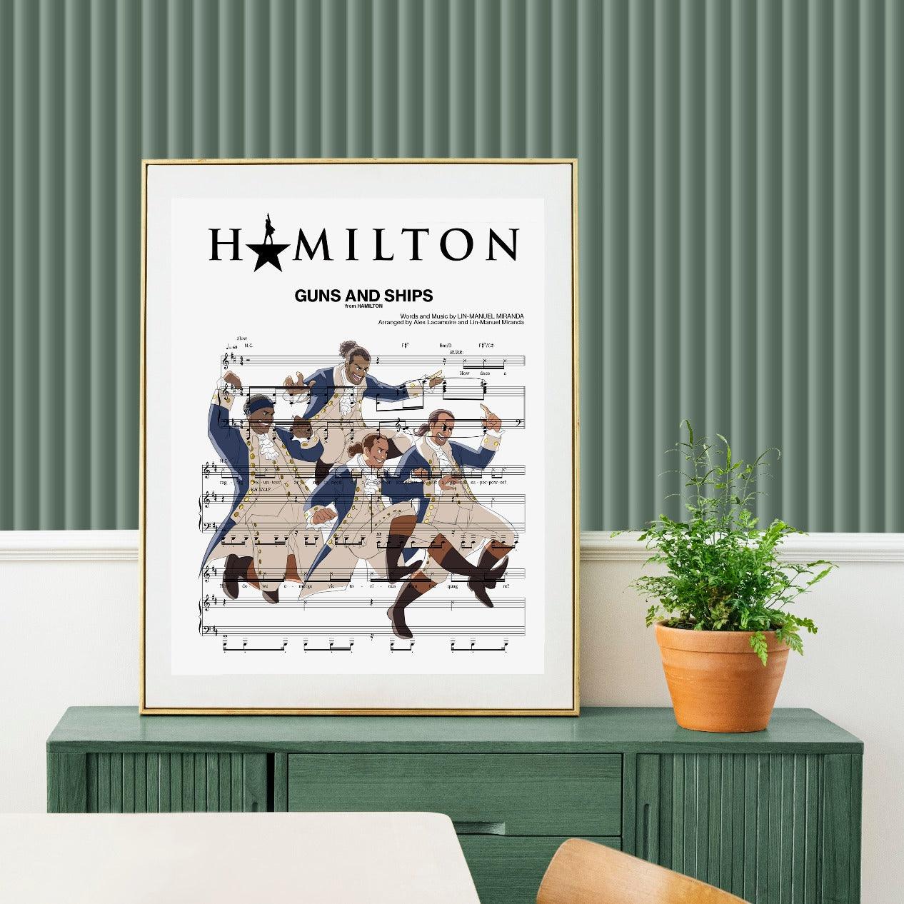 Hamilton ~ Guns and ships Song Music Print - 98types
