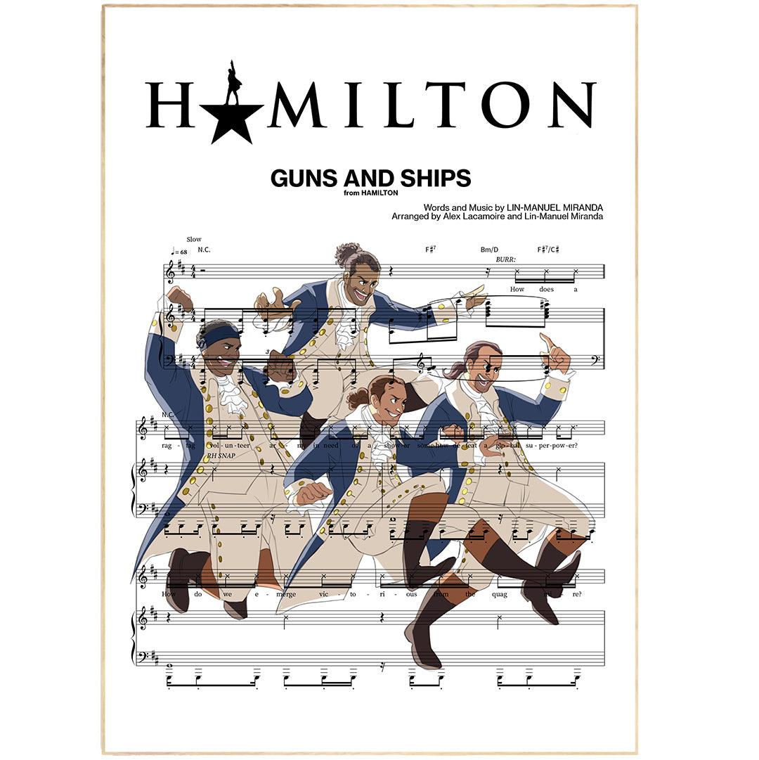 Hamilton ~ Guns and ships Song Music Print - 98types