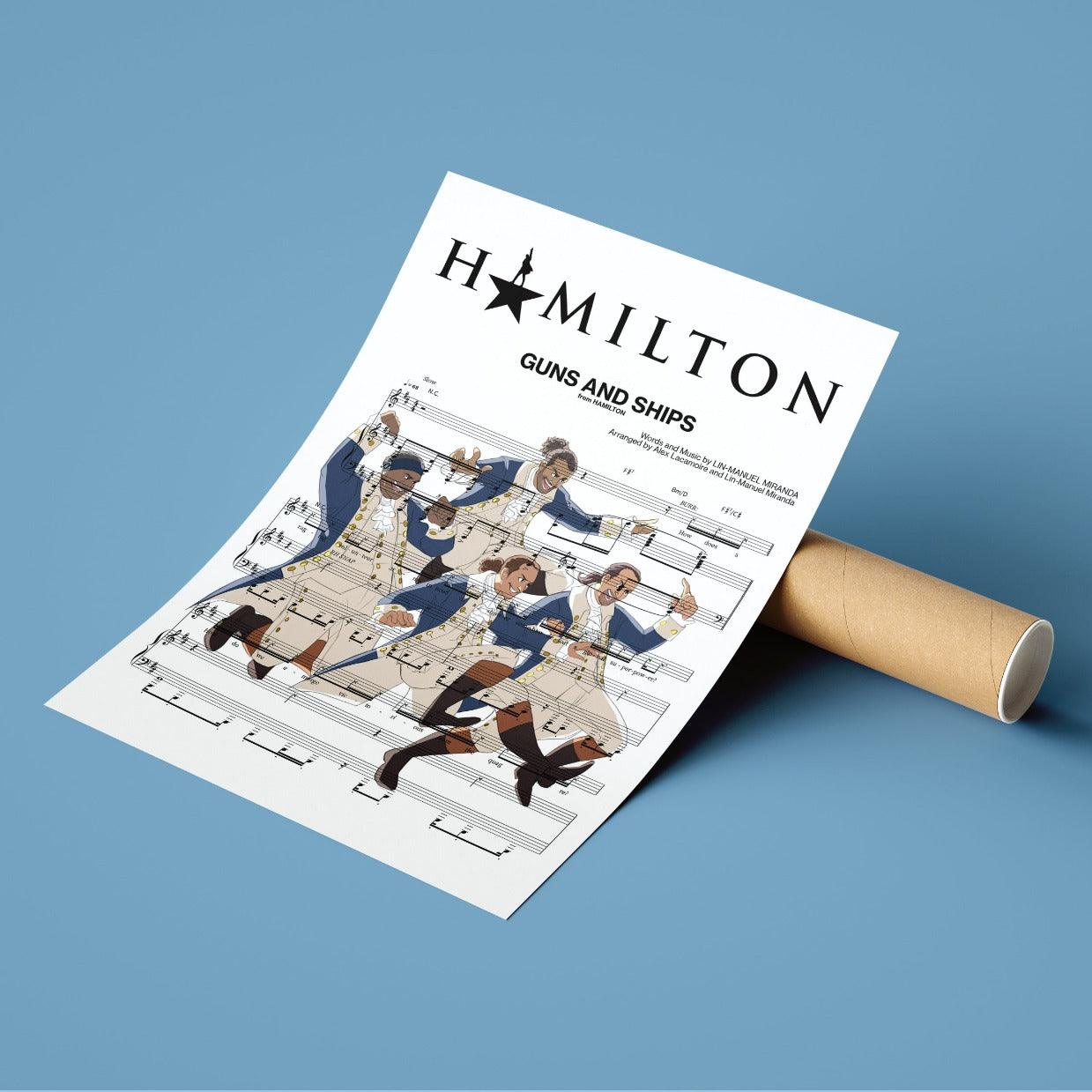 Hamilton ~ Guns and ships Song Music Print - 98types
