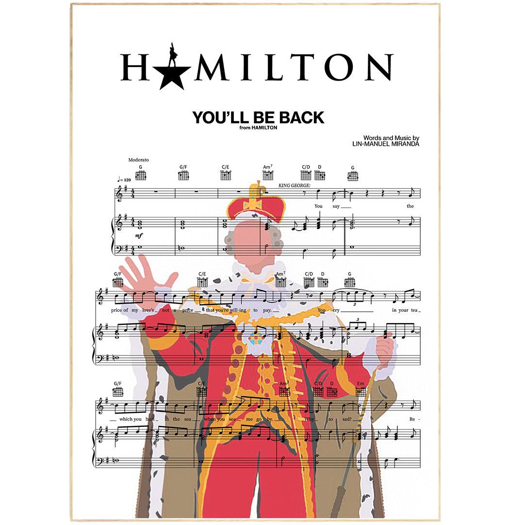 Hamilton - YOU’LL BE BACK Print - 98typesMusic