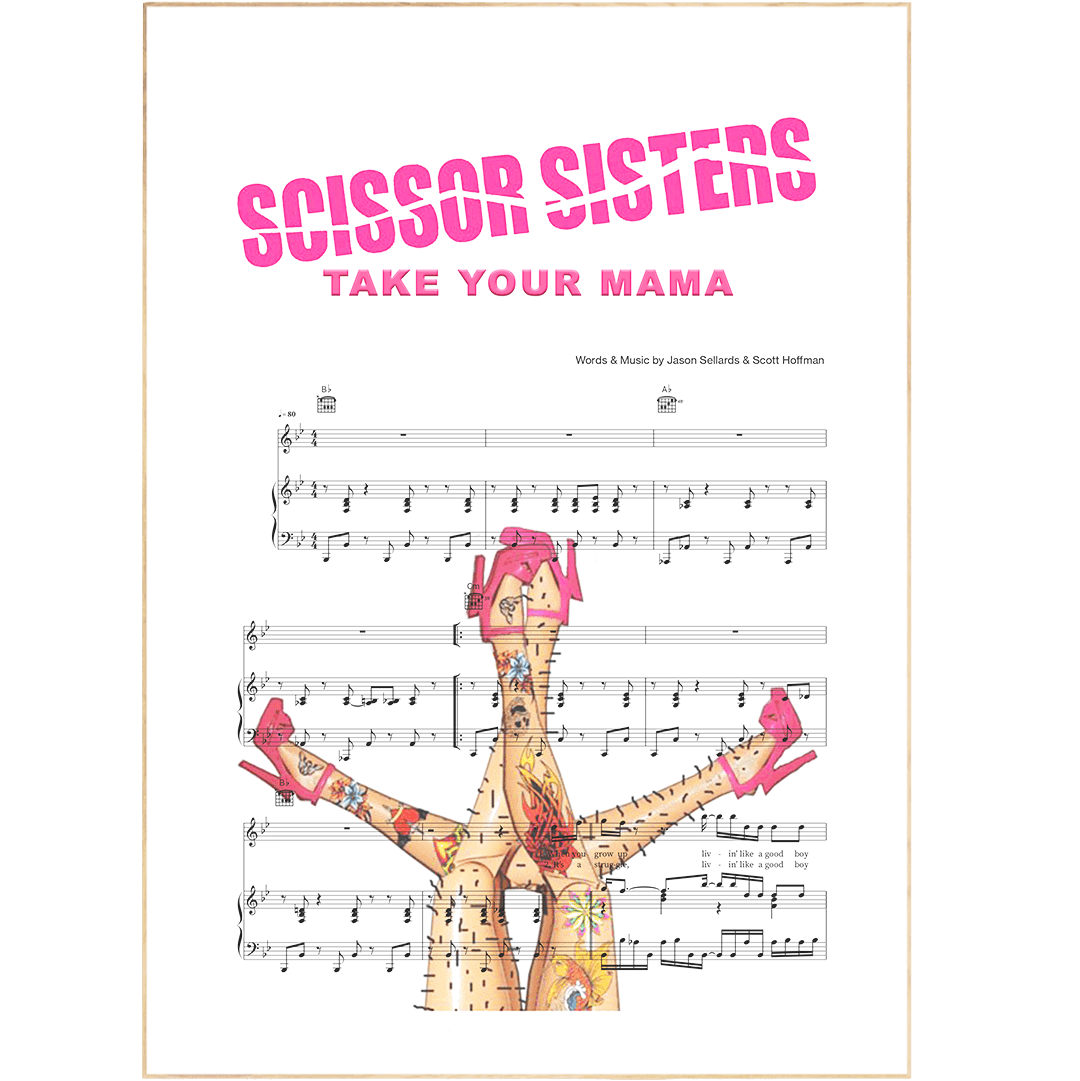 Scissor Sisters Take Your Mama Poster - 98types