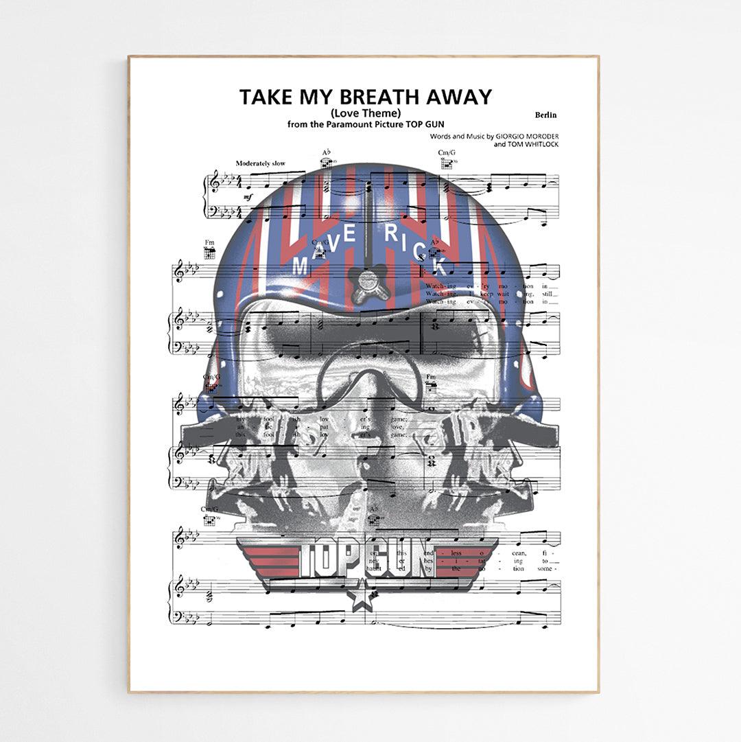 Top Gun • Take My Breath Away Print - 98types