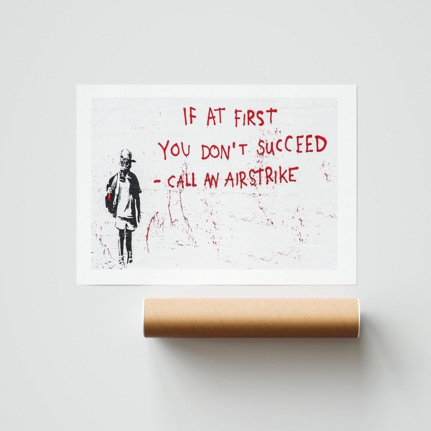 Banksy Graffiti Street Art | 'If at first you don't succeed Print - 98types