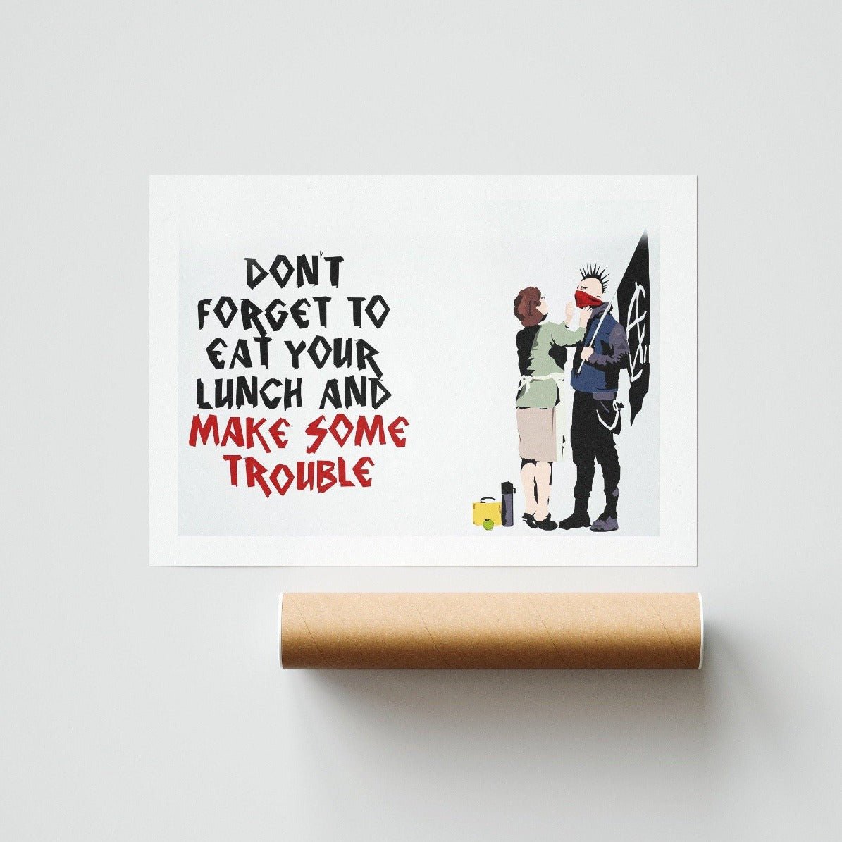 Don’t Forget Your Scarf Banksy Print - 98types