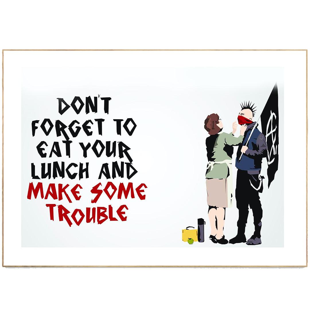 Don’t Forget Your Scarf Banksy Print - 98types