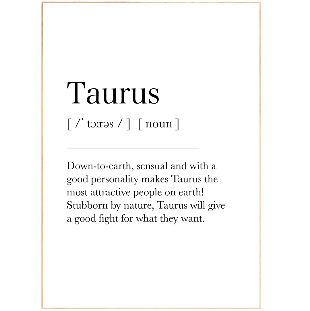 Taurus Definition Prints - 98typeszodiac