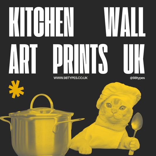 98types · Kitchen Wall Art Prints UK