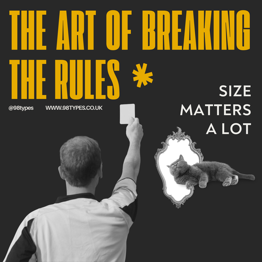 THE ART OF BREAKING THE RULES 98types