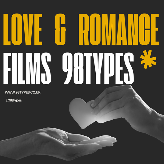Love & Romance Films  98types
