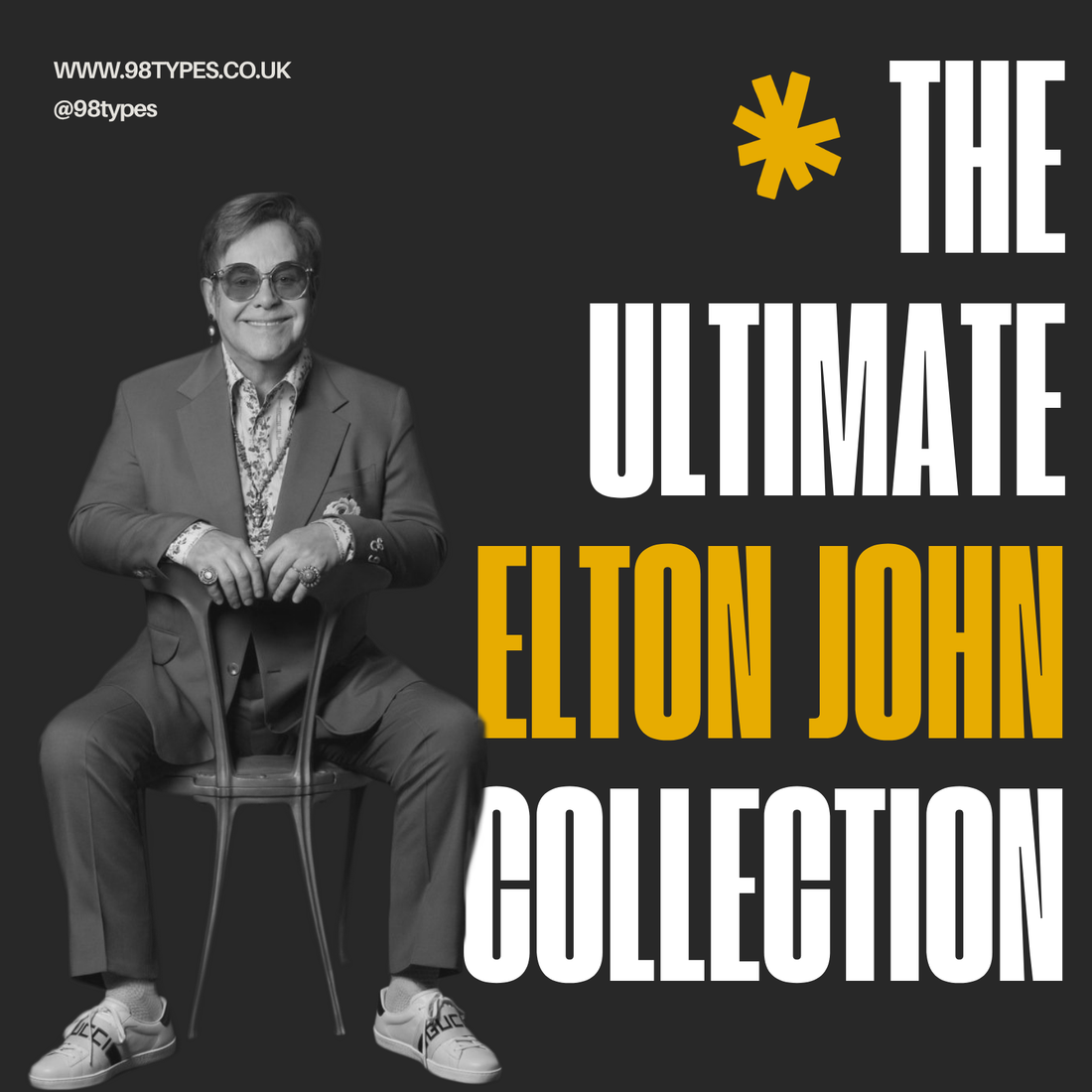 The ULTIMATE Elton John Collection - 98 Types Studio