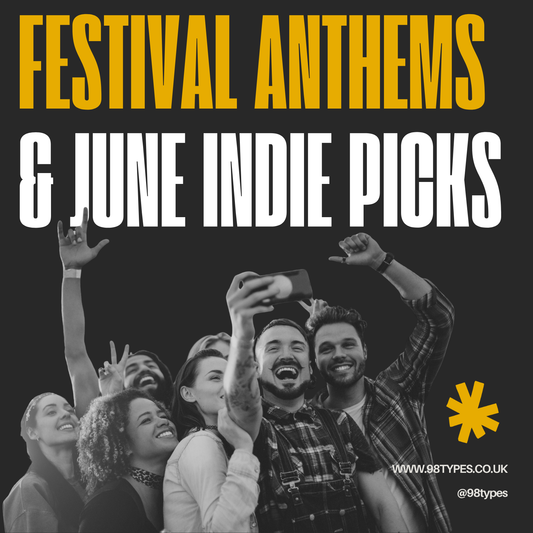 Festival Anthems & June Indie Picks