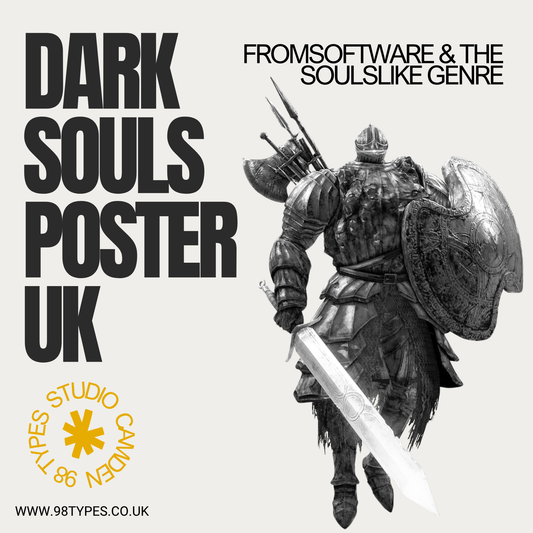 Dark Souls Poster UK — FromSoftware &amp; the Soulslike Genre