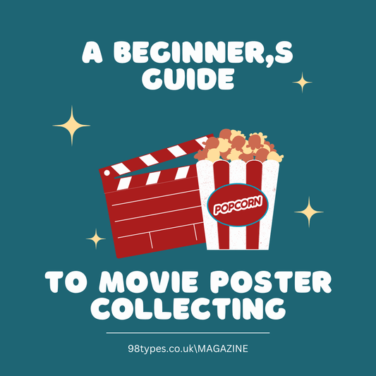 A Beginner's Guide to Movie Poster Collecting - 98types