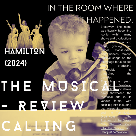 HAMILTON (2024) THE MUSICAL - REVIEW - 98types