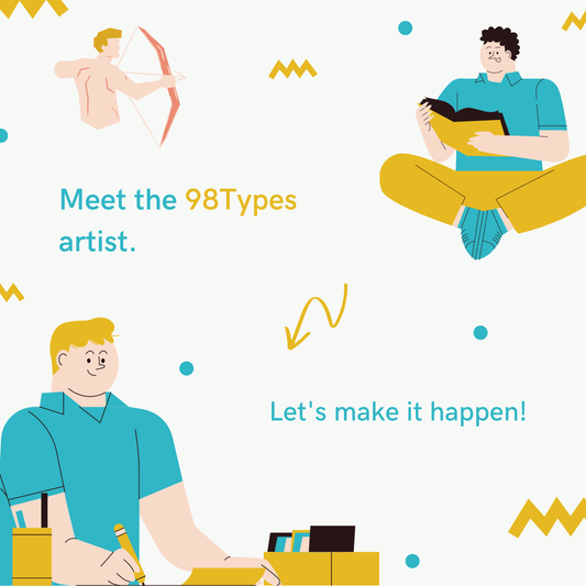 Meet the 98Types artist: - 98types