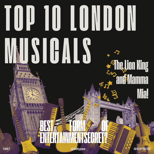 The Ultimate London Musicals List! - 98types