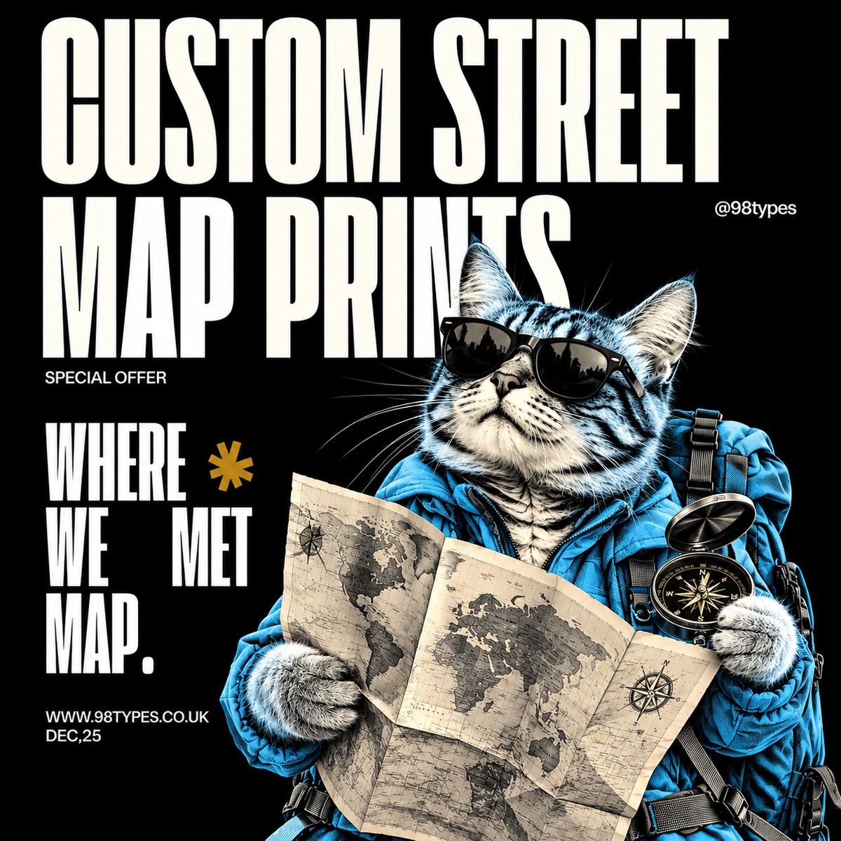Custom street map prints graphic featuring a cat dressed as a traveler in a blue jacket, sunglasses, holding an open vintage map, with large white text reading 'CUSTOM STREET MAP PRINTS' and 'WHERE WE MET MAP.' on a black background.