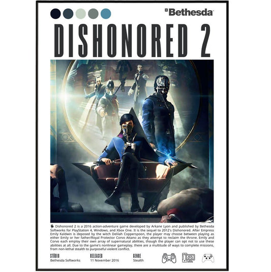 Dishonored 2 2016 game poster — Arkane Studios Corvo Emily Karnaca stealth wall art print UK
 - 98types