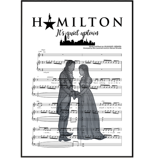 Hamilton –  It’s Quiet Uptown Musical Poster - 98types